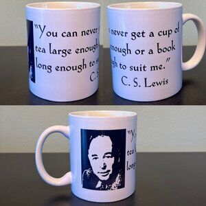 C.S. Lewis Quote Mug  You can never get a cup of tea large enough or a book long